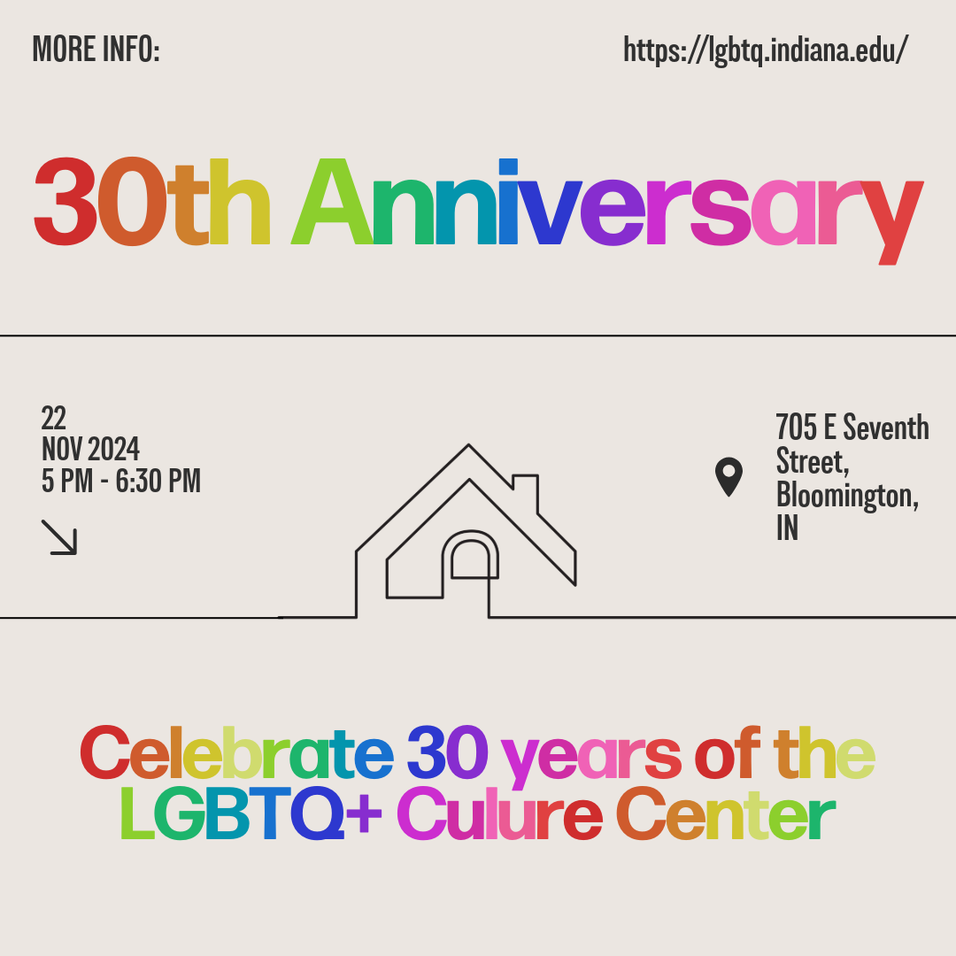 The LGBTQ+ Culture Center's 30th anniversary is Friday, November 22nd.